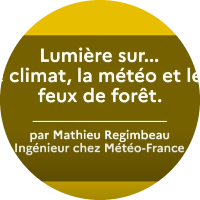 le climat, la météo et les feux de forêt